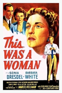 Watch free This Was a Woman Movies