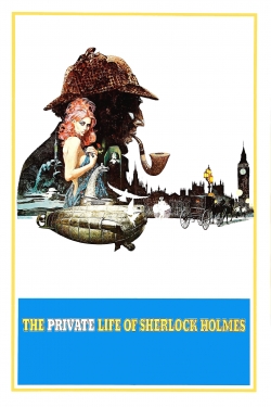 Watch free The Private Life of Sherlock Holmes Movies