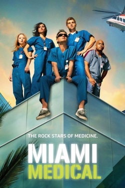 Watch free Miami Medical Movies
