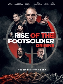 Watch free Rise of the Footsoldier: Origins Movies