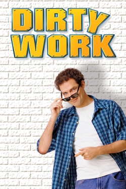 Watch free Dirty Work Movies