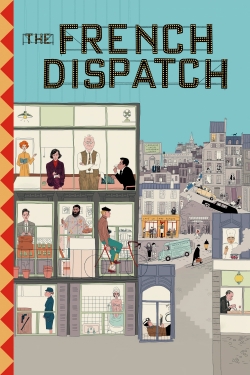Watch free The French Dispatch Movies