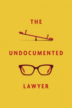 Watch free The Undocumented Lawyer Movies