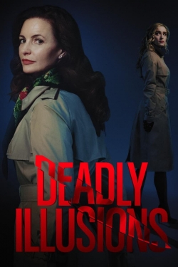 Watch free Deadly Illusions Movies