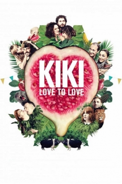 Watch free Kiki, Love to Love Movies