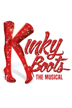 Watch free Kinky Boots: The Musical Movies