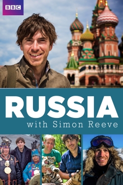 Watch free Russia with Simon Reeve Movies