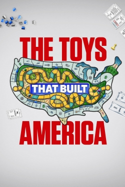 Watch free The Toys That Built America Movies