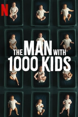 Watch free The Man with 1000 Kids Movies