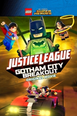 Watch free LEGO DC Comics Super Heroes: Justice League - Gotham City Breakout Movies