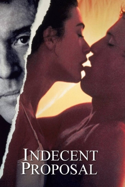 Watch free Indecent Proposal Movies