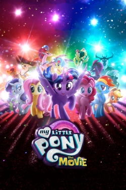Watch free My Little Pony: The Movie Movies