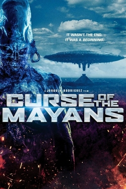 Watch free Curse of the Mayans Movies