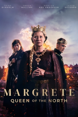 Watch free Margrete: Queen of the North Movies