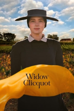 Watch free Widow Clicquot Movies