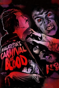 Watch free Malatesta’s Carnival of Blood Movies