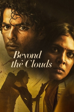 Watch free Beyond the Clouds Movies
