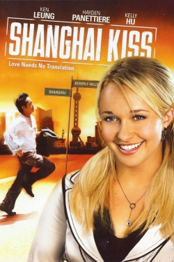 Watch free Shanghai Kiss Movies