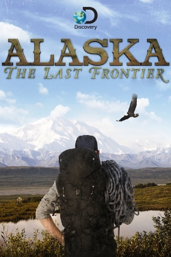 Watch free Alaska: The Last Frontier Movies
