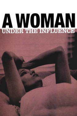 Watch free A Woman Under the Influence Movies