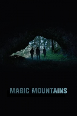 Watch free Magic Mountains Movies