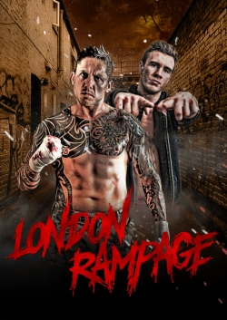 Watch free London Rampage Movies