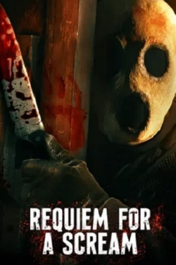 Watch free Requiem for a Scream Movies