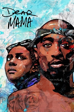 Watch free Dear Mama: The Saga of Afeni and Tupac Shakur Movies