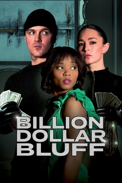 Watch free Billion Dollar Bluff Movies