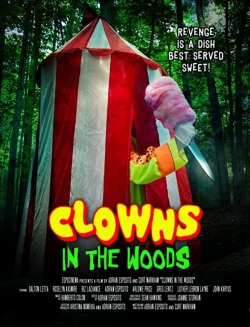 Watch free Clowns in the Woods Movies