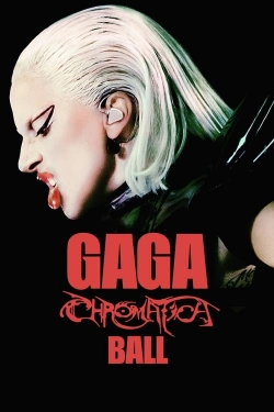 Watch free Gaga Chromatica Ball Movies