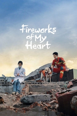 Watch free Fireworks of My Heart Movies