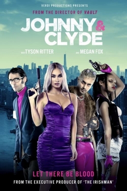 Watch free Johnny & Clyde Movies