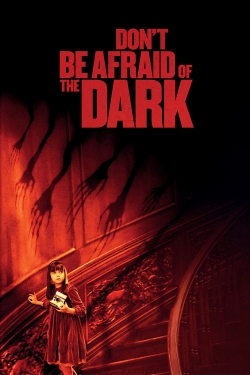 Watch free Don't Be Afraid of the Dark Movies