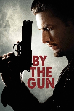 Watch free By the Gun Movies