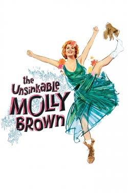 Watch free The Unsinkable Molly Brown Movies