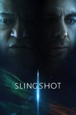 Watch free Slingshot Movies