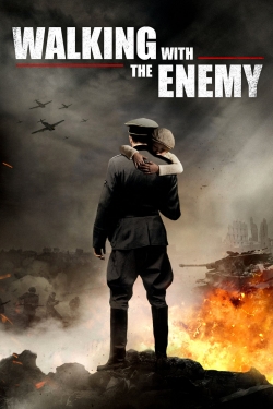 Watch free Walking with the Enemy Movies