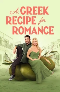 Watch free A Greek Recipe for Romance Movies