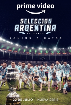 Watch free Argentine National Team, Road to Qatar Movies