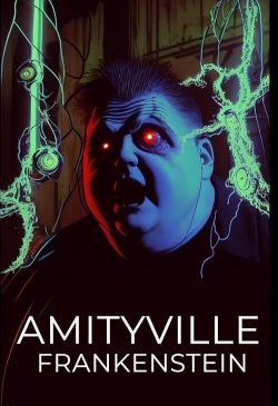 Watch free Amityville Frankenstein Movies