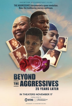 Watch free Beyond the Aggressives: 25 Years Later Movies