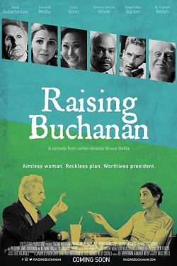 Watch free Raising Buchanan Movies
