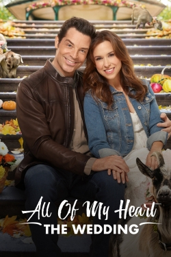 Watch free All of My Heart: The Wedding Movies