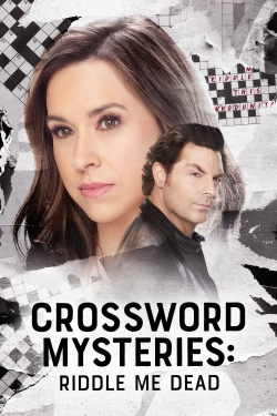 Watch free Crossword Mysteries: Riddle Me Dead Movies