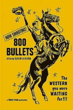 Watch free 800 Bullets Movies