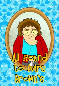 Watch free All Round to Mrs Brown's Movies