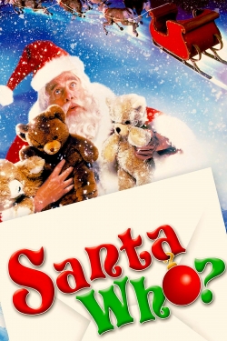 Watch free Santa Who? Movies