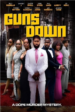 Watch free Guns Down Movies