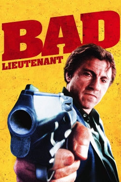 Watch free Bad Lieutenant Movies